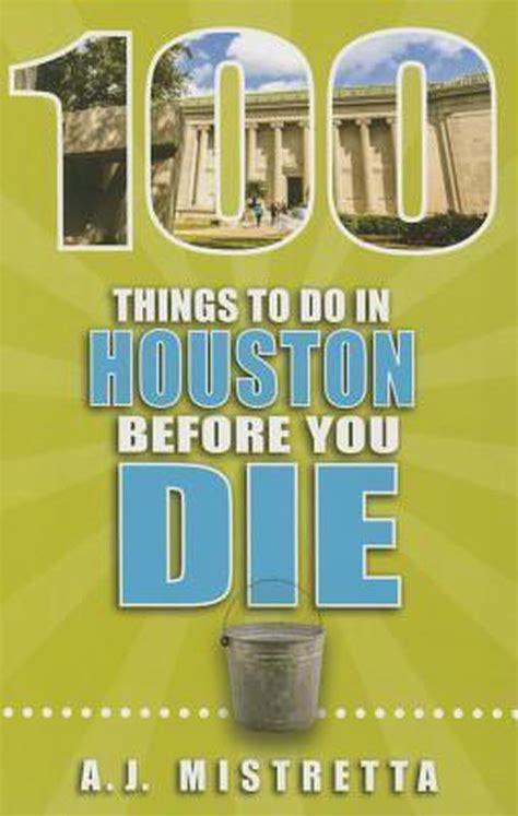 100 things to do in houston before you die Doc